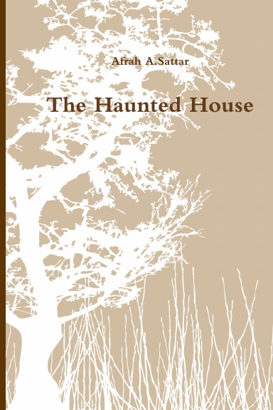 The Haunted House