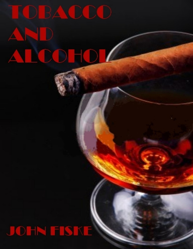Tobacco and Alcohol (Illustrated)