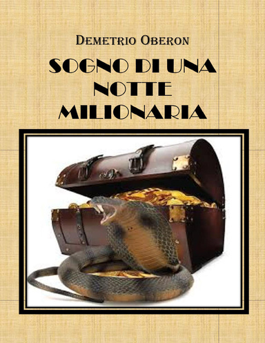 SOGNO DI UNA NOTTE MILIONARIA
