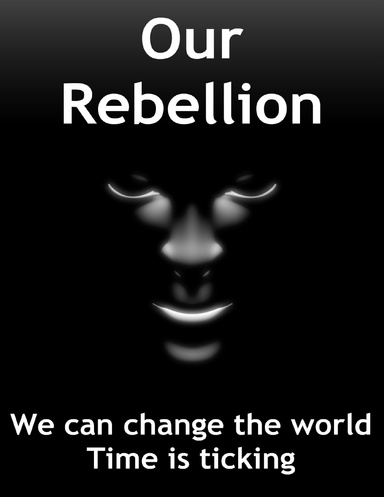 Our Rebellion