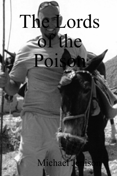 The Lords of the Poison