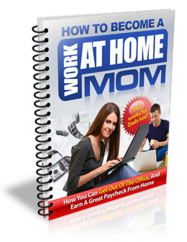 How to Become a Work-at-home Mom