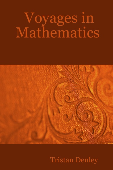 Voyages in Mathematics