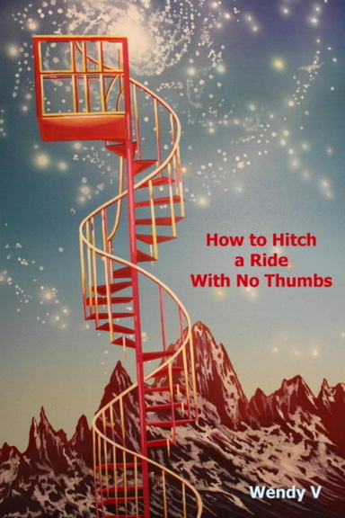 How to Hitch a Ride With No Thumbs
