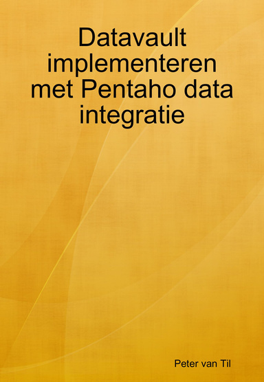 Datavault implementeren met Pentaho data integratie