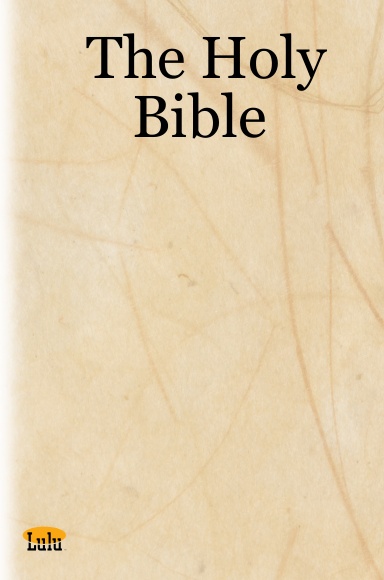 The Holy Bible