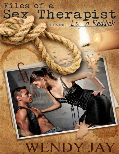 Files of a Sex Therapist-Subject: Logan Reddick