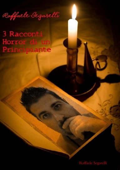 3 Racconti horror di un principiante