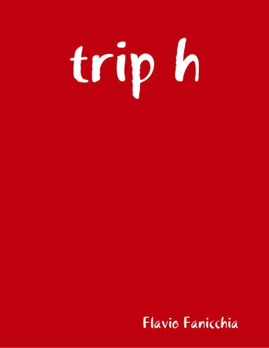 trip h