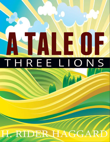 A Tale of Three Lions