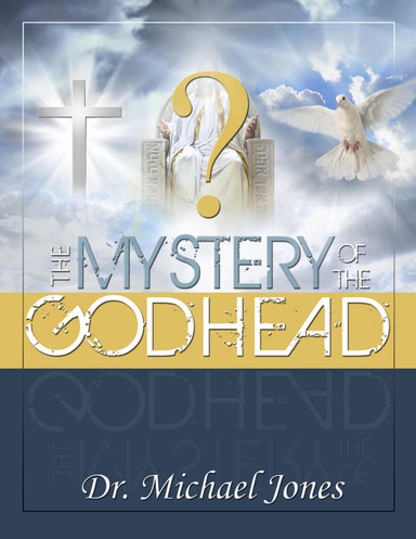 Mystery of the Godhead