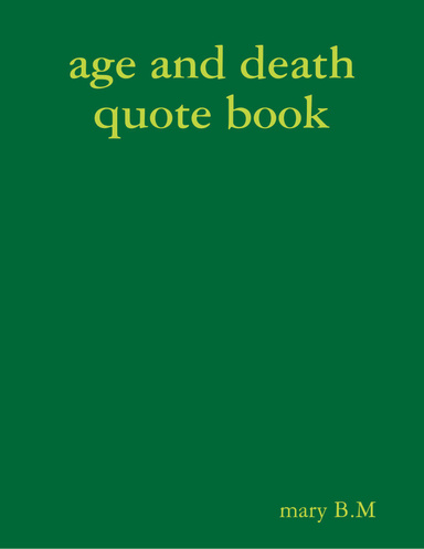 age and death quote book