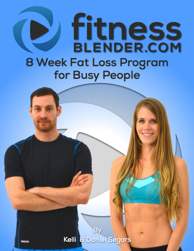 Fitness Blender's Week Fat Loss Program Busy People