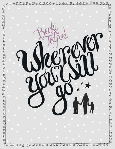 Wherever You Will Go