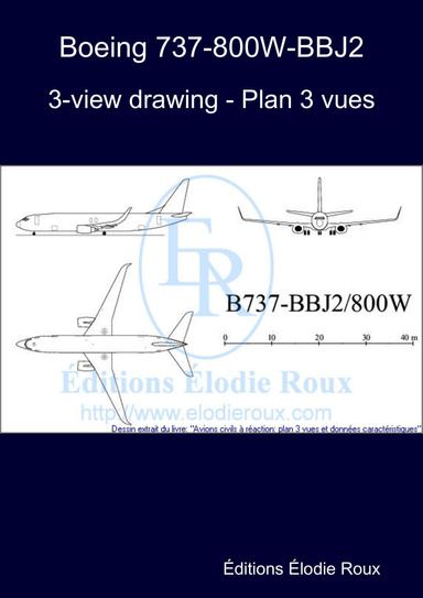 3-view drawing - Plan 3 vues - Boeing 737-800W-BBJ2