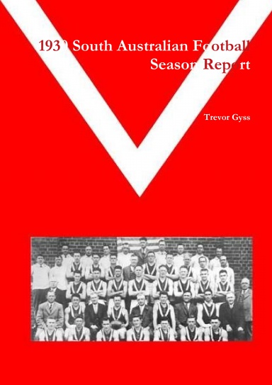 1930 South Australian Football Season Report