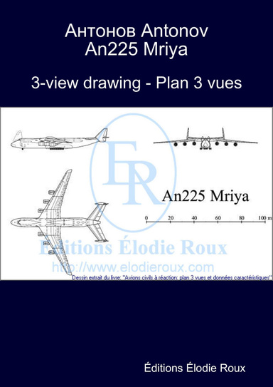 3-view drawing - Plan 3 vues - Антонов Antonov An225 Mriya