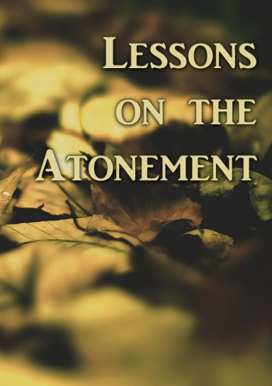 Lessons on the Atonement