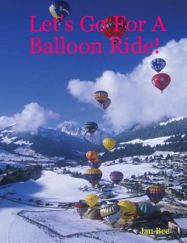 Let's Go For A Balloon Ride!