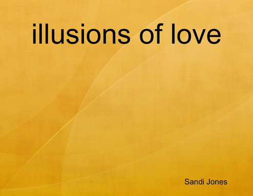 illusions of love