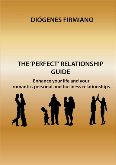 The 'Perfect' Relationship Guide