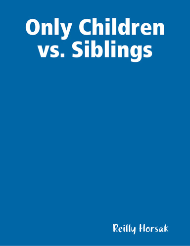Only Children vs Siblings