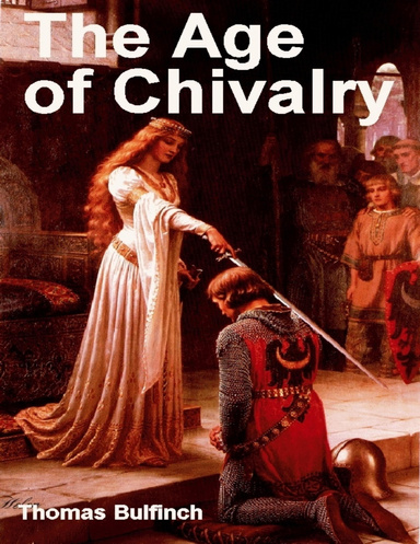 The Age of Chivalry