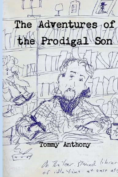 The Adventures of the Prodigal Son