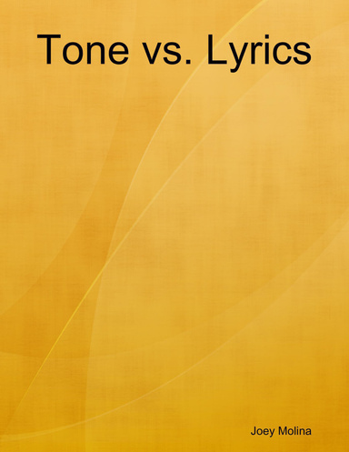 Tone vs. Lyrics