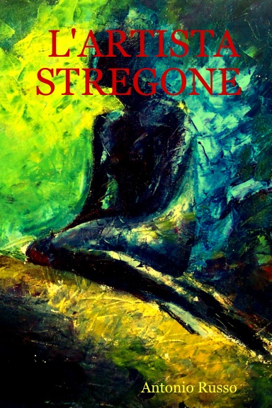 L'ARTISTA STREGONE
