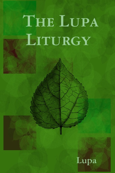 The Lupa Liturgy