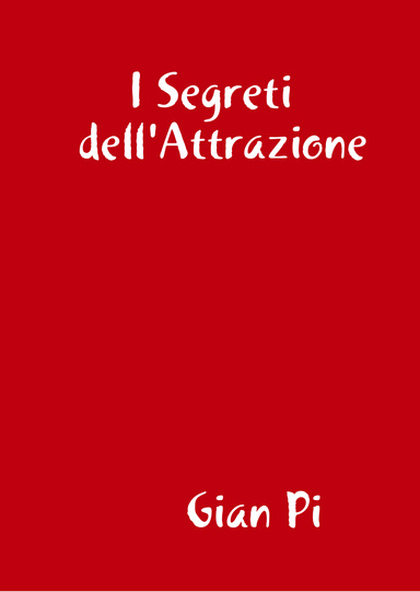 I Segreti dell'Attrazione