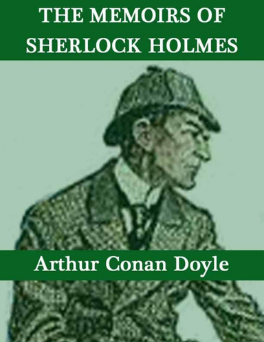 The Memoirs of Sherlock Holmes