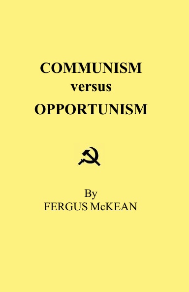 Communism versus Opportunism