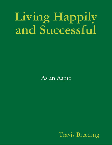 Living Happily and Successful