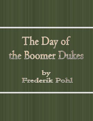 The Day of the Boomer Dukes