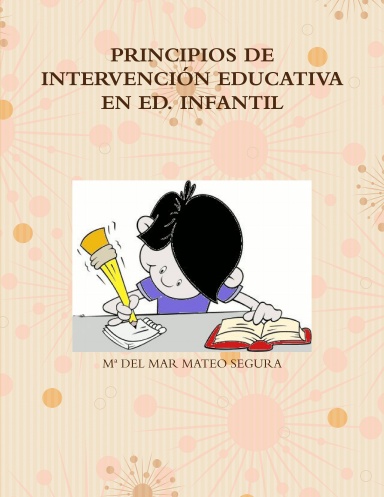 PRINCIPIOS DE INTERVENCIÓN EDUCATIVA EN ED. INFANTIL