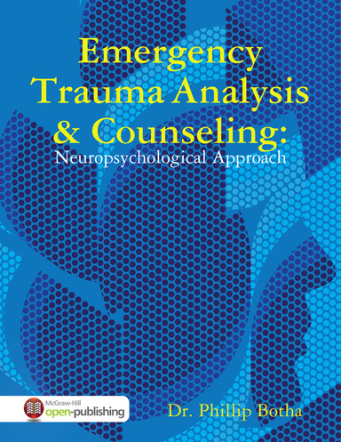 Emergency Trauma Analysis & Counseling: Neuropsychological Approach