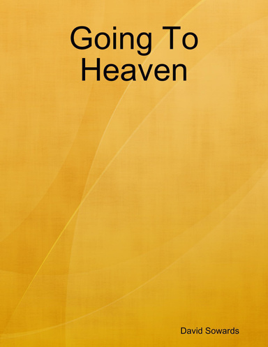 Going To Heaven