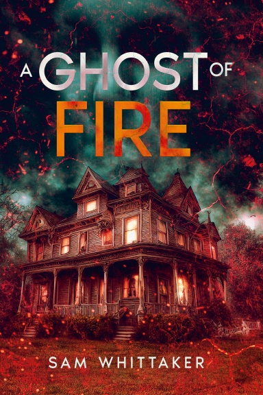 A Ghost of Fire