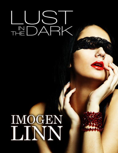 Lust in the Dark