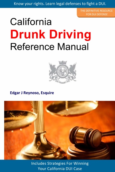 California Drunk Driving Reference Manual