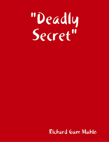 "Deadly Secret"