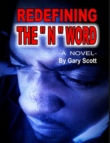 Redefining the "N" Word