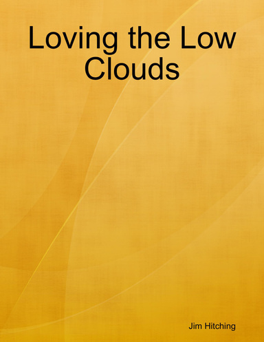 Loving the Low Clouds