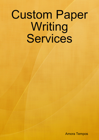 Custom Paper Writing Services