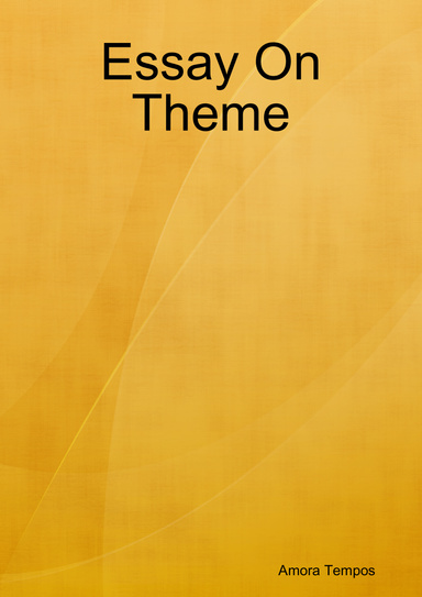Essay On Theme