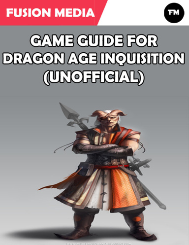 Game Guide for Dragon Age Inquisition (Unofficial)