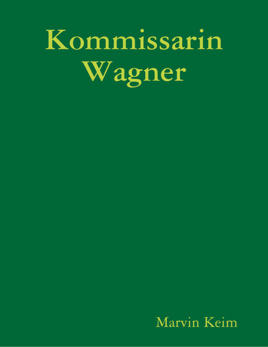 Kommissarin Wagner