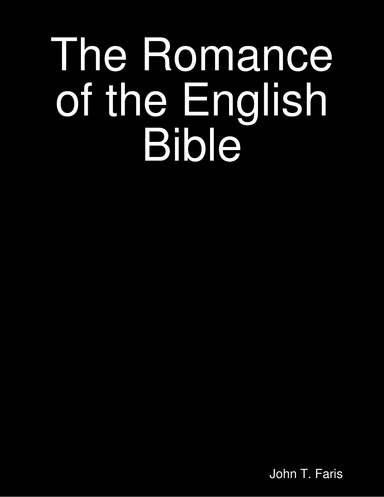 The Romance of the English Bible
